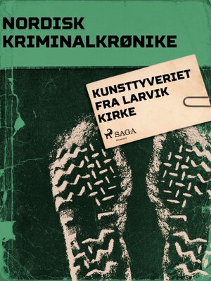 cover image of Kunsttyveriet fra Larvik kirke
